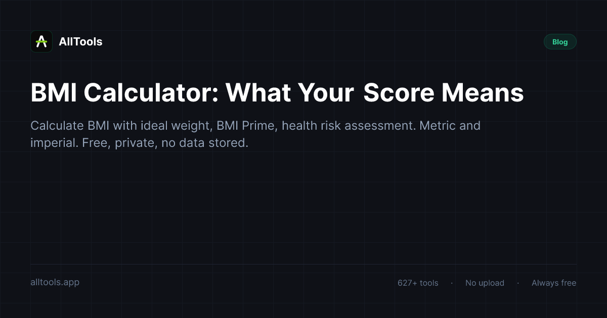 BMI Calculator: What Your Score Means — free browser tool guide