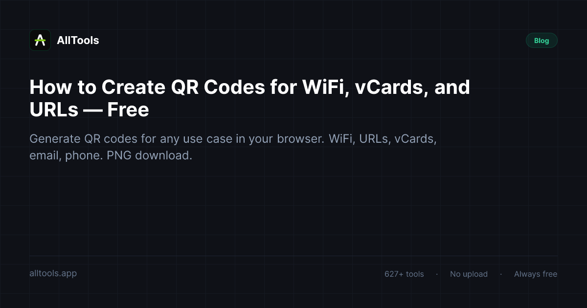 How to Create QR Codes for WiFi, vCards, and URLs — Free — free browser tool guide
