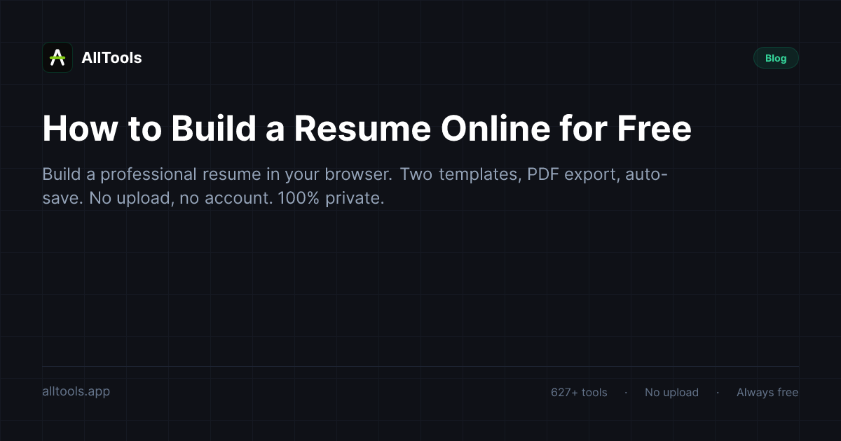 How to Build a Resume Online for Free — free browser tool guide
