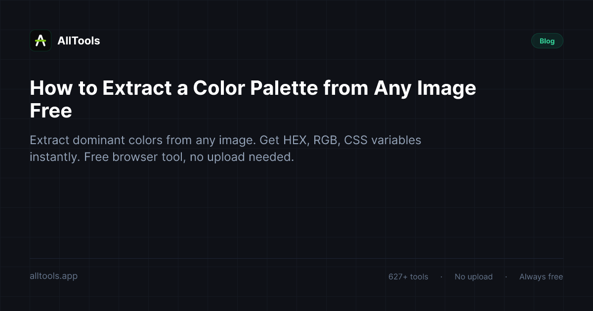 How to Extract a Color Palette from Any Image Free — free browser tool guide