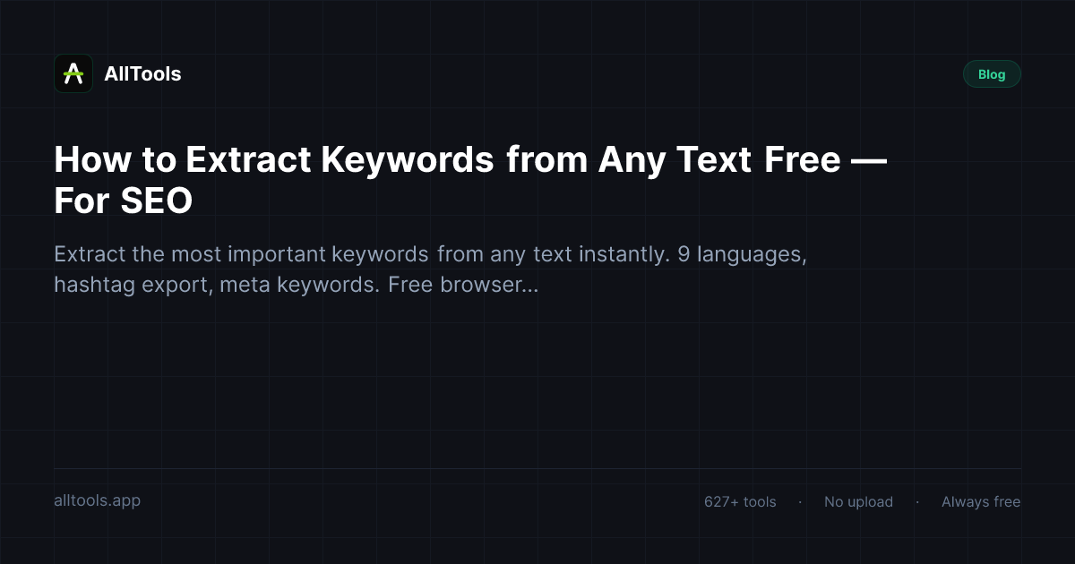 How to Extract Keywords from Any Text Free — For SEO — free browser tool guide