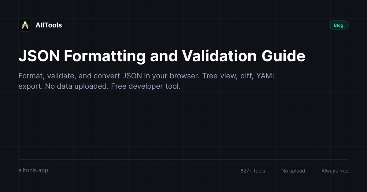 JSON Formatting and Validation Guide — free browser tool guide