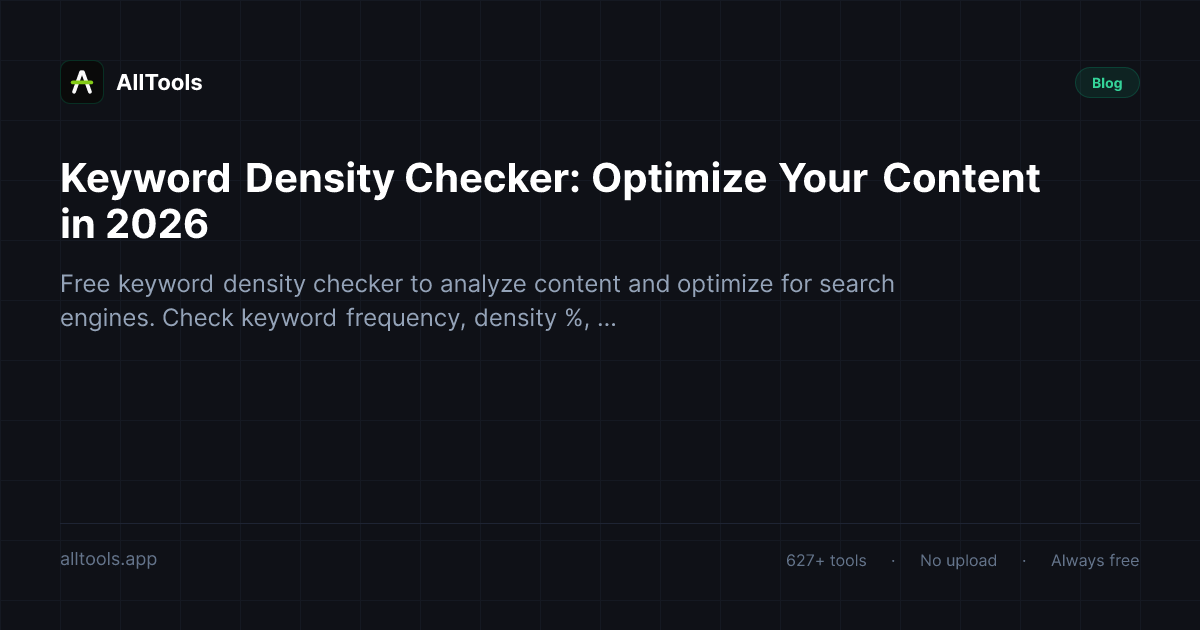 Keyword Density Checker: Optimize Your Content in 2026 — free browser tool guide